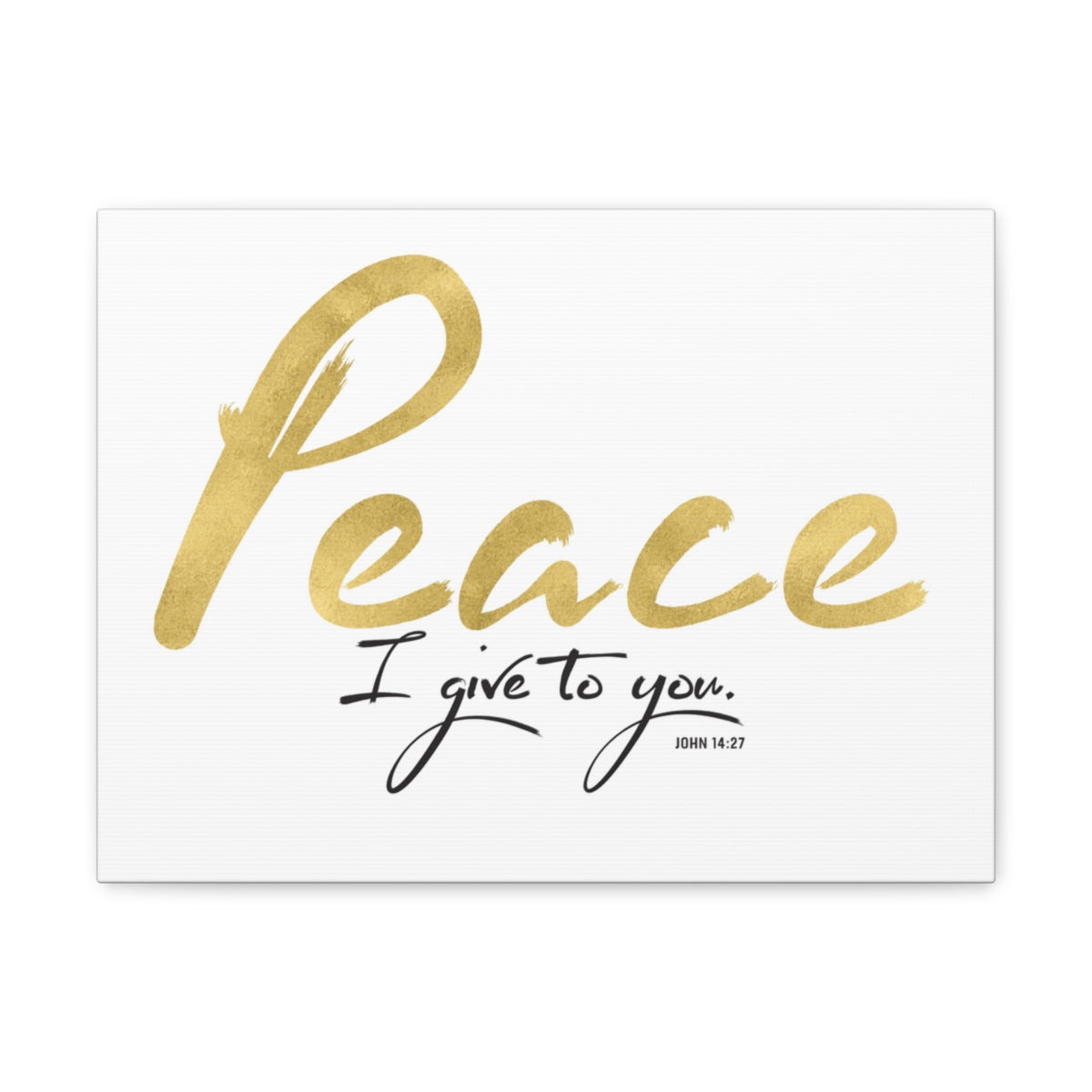 Scripture Walls Peace I Give To You John 14:27 Bible Verse Canvas Christian Wall Art Ready to Hang Unframed-Express Your Love Gifts