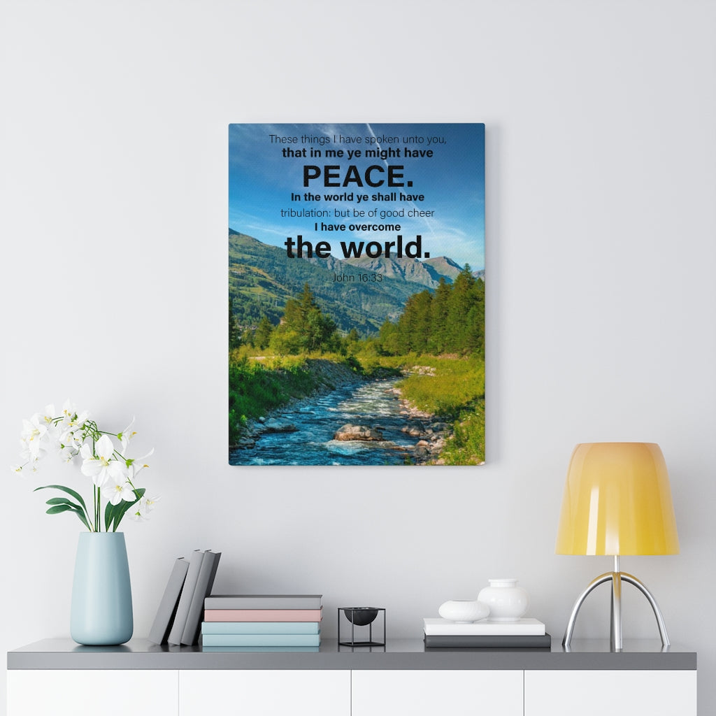 Scripture Walls Peace the World John 16:33 Bible Verse Canvas Christian Wall Art Ready to Hang Unframed-Express Your Love Gifts