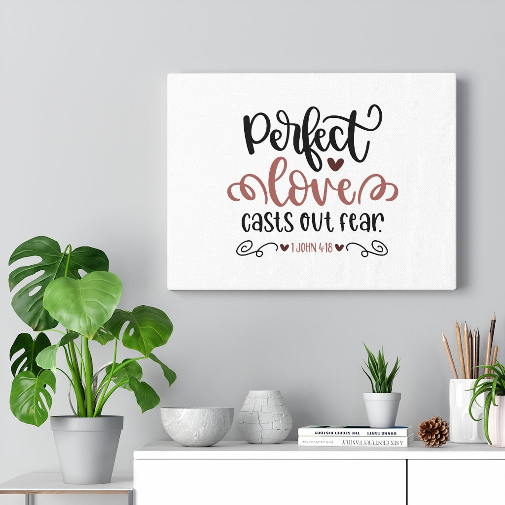 Scripture Walls Perfect Love 1 John 4:18 Bible Verse Canvas Christian Wall Art Ready to Hang Unframed-Express Your Love Gifts
