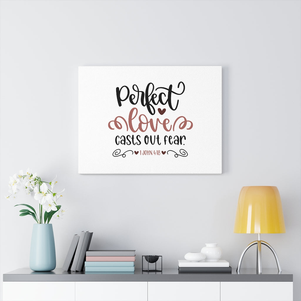 Scripture Walls Perfect Love 1 John 4:18 Bible Verse Canvas Christian Wall Art Ready to Hang Unframed-Express Your Love Gifts