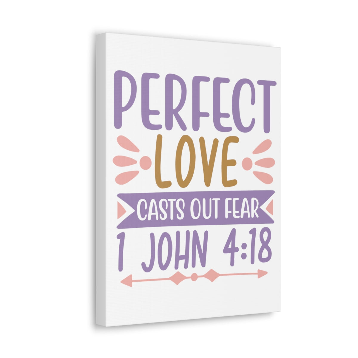 Scripture Walls Perfect Love Casts 1 John 4:18 Christian Wall Art Print Ready to Hang Unframed-Express Your Love Gifts