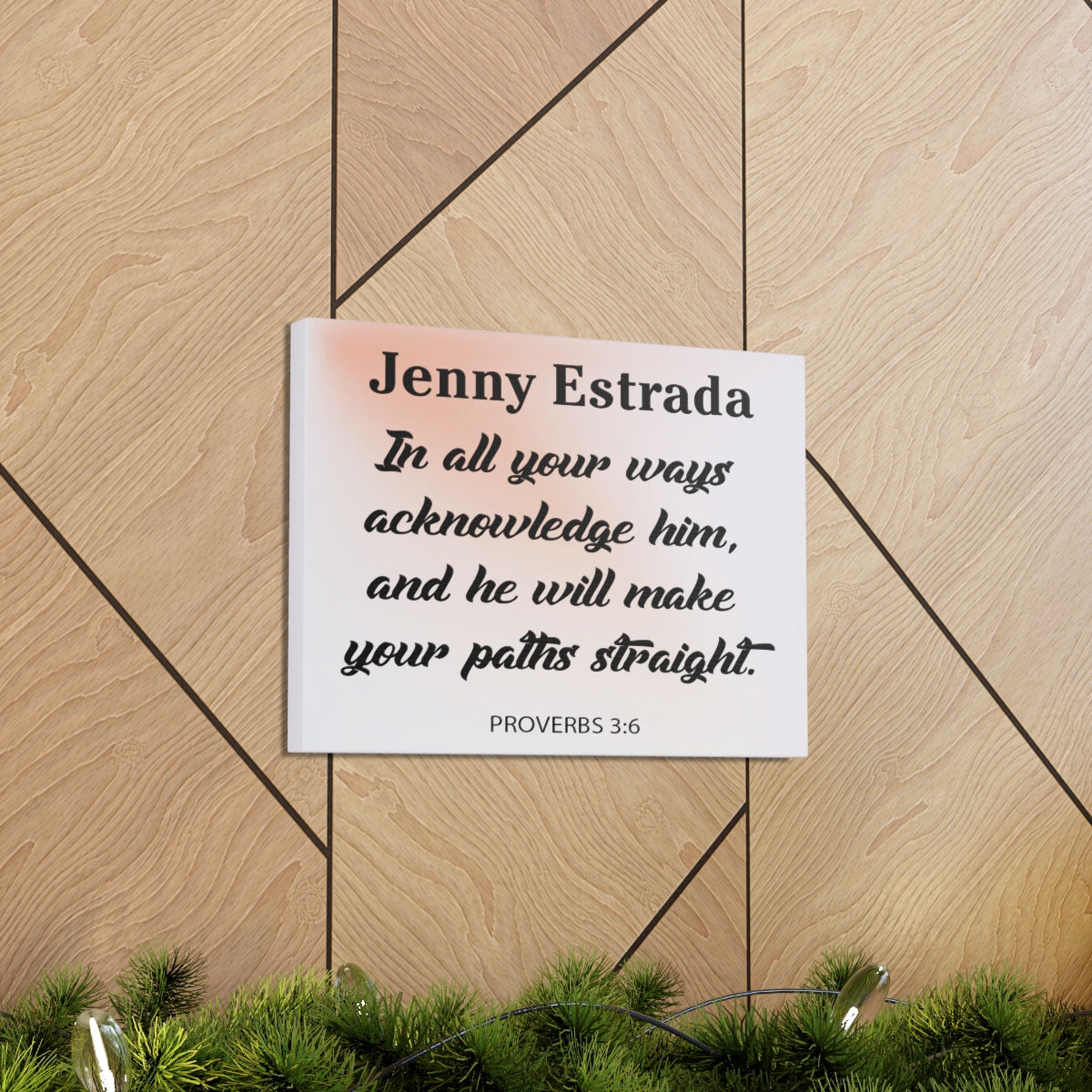 Scripture Walls Personalized In All Your Ways Proverbs 3:6 Christian Wall Art Bible Verse Print Ready to Hang Unframed-Express Your Love Gifts