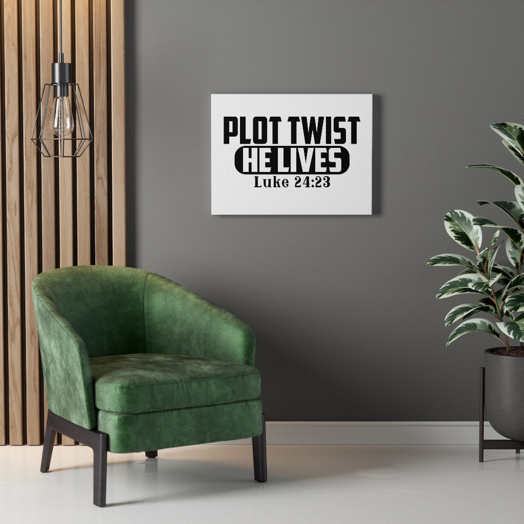 Scripture Walls Plot Twist He lives Luke 24:23 Bible Verse Canvas Christian Wall Art Ready to Hang Unframed-Express Your Love Gifts