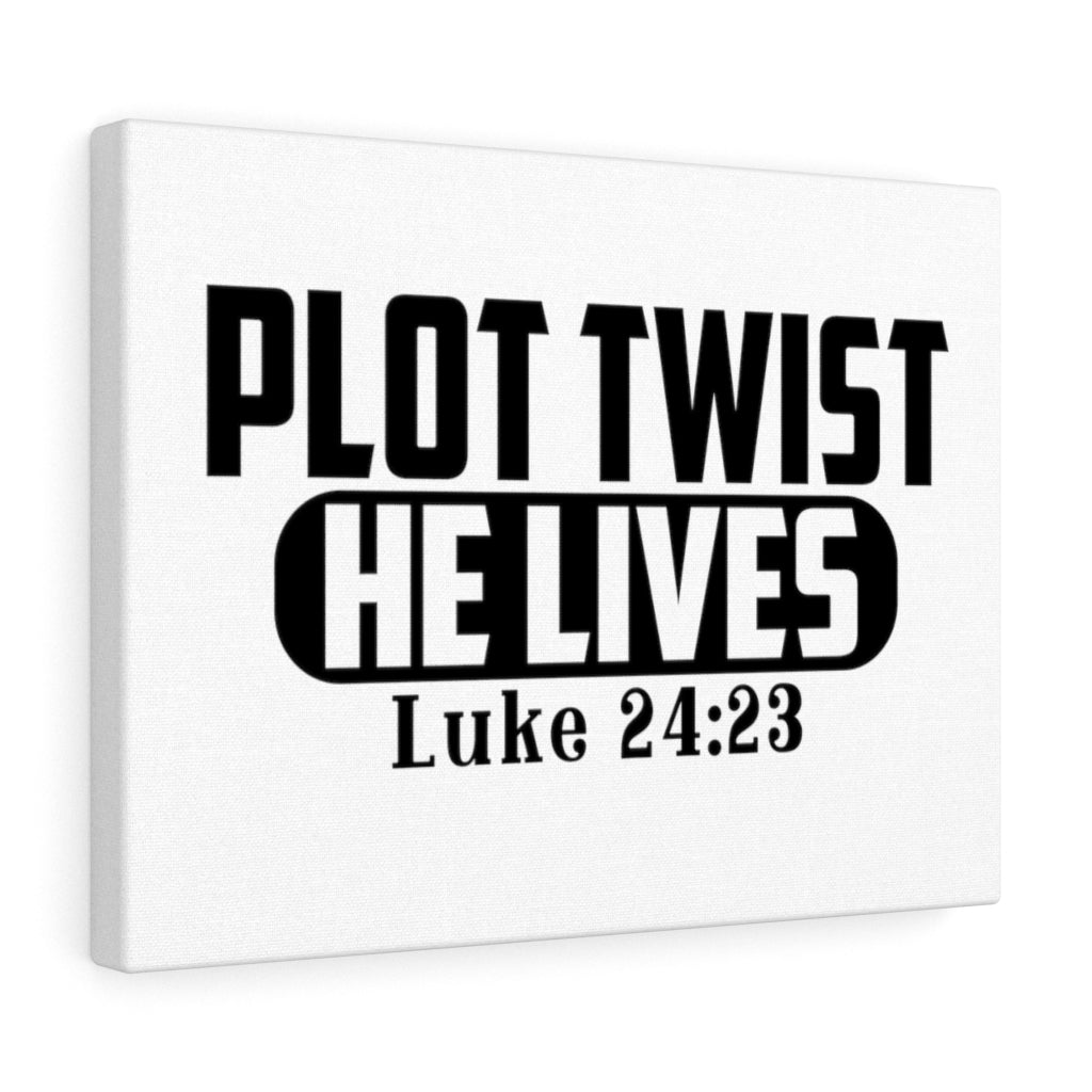 Scripture Walls Plot Twist He lives Luke 24:23 Bible Verse Canvas Christian Wall Art Ready to Hang Unframed-Express Your Love Gifts