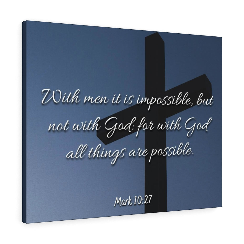 Scripture Walls Possible Mark 10:27 Bible Verse Canvas Christian Wall Art Ready to Hang Unframed-Express Your Love Gifts