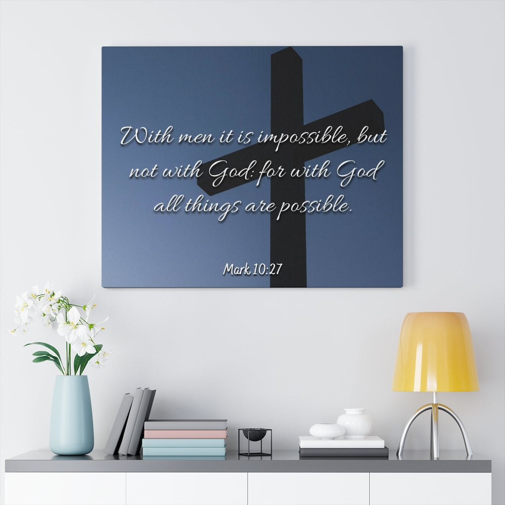Scripture Walls Possible Mark 10:27 Bible Verse Canvas Christian Wall Art Ready to Hang Unframed-Express Your Love Gifts