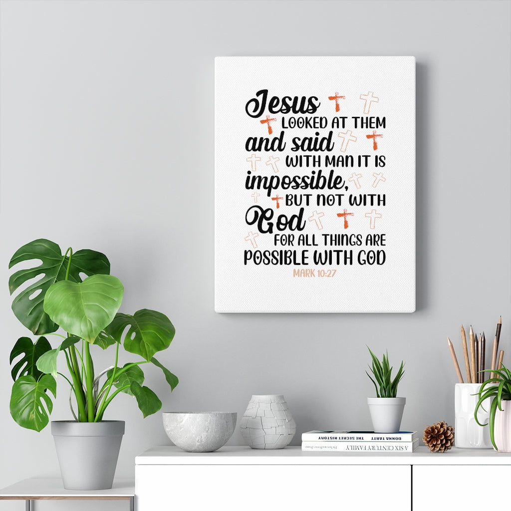 Scripture Walls Possible With God Mark 10:27 Bible Verse Canvas Christian Wall Art Ready to Hang Unframed-Express Your Love Gifts