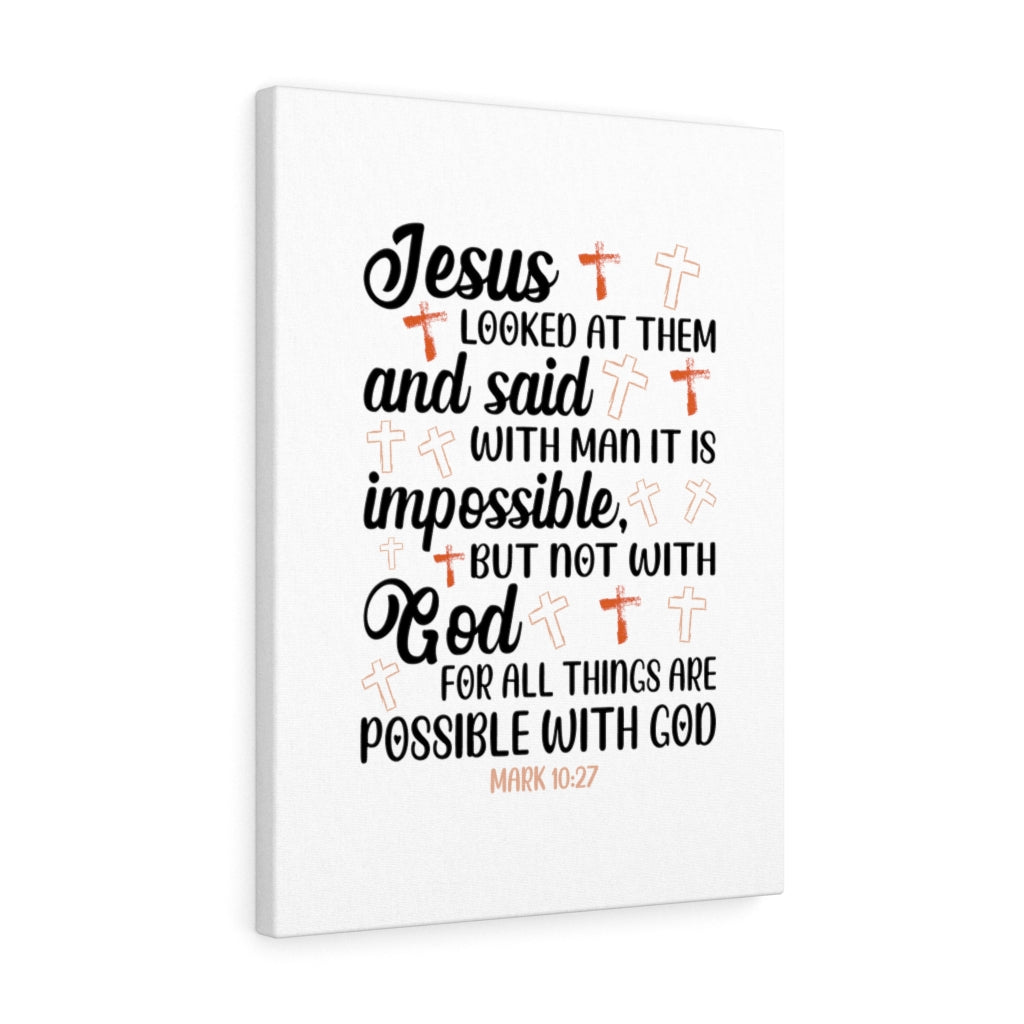 Scripture Walls Possible With God Mark 10:27 Bible Verse Canvas Christian Wall Art Ready to Hang Unframed-Express Your Love Gifts