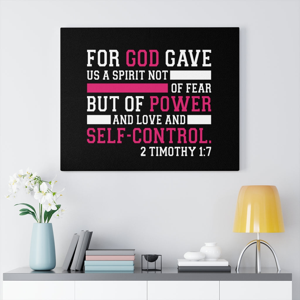 Scripture Walls Power And Love And Self Control 2 Timothy 1:7 Bible Verse Canvas Christian Wall Art Ready to Hang Unframed-Express Your Love Gifts