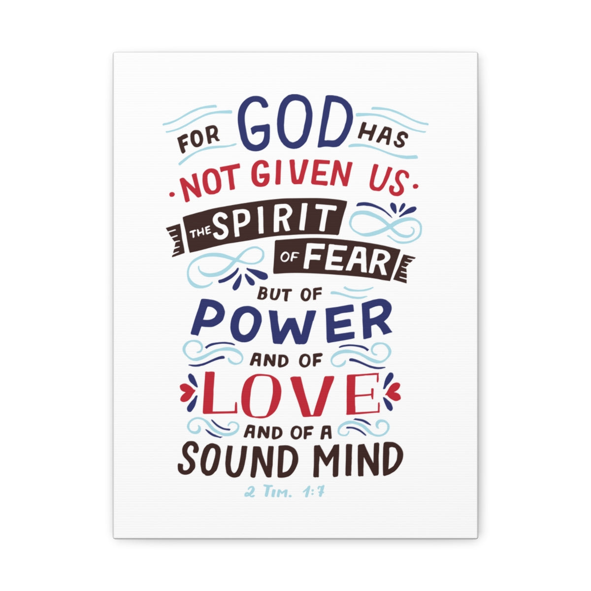 Scripture Walls Power Of Love 2 timothy 1:7 Christian Wall Art Bible Verse Print Ready to Hang Unframed-Express Your Love Gifts