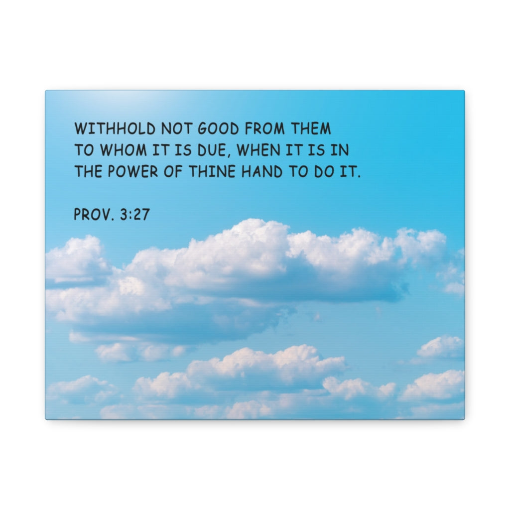 Scripture Walls Power Of Thine Proverbs 3:27 Bible Verse Canvas Christian Wall Art Ready to Hang Unframed-Express Your Love Gifts