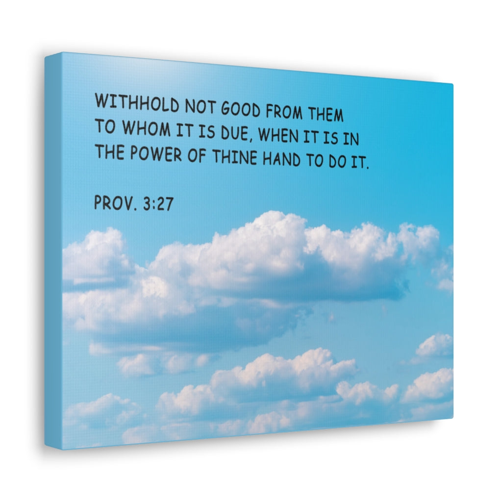 Scripture Walls Power Of Thine Proverbs 3:27 Bible Verse Canvas Christian Wall Art Ready to Hang Unframed-Express Your Love Gifts