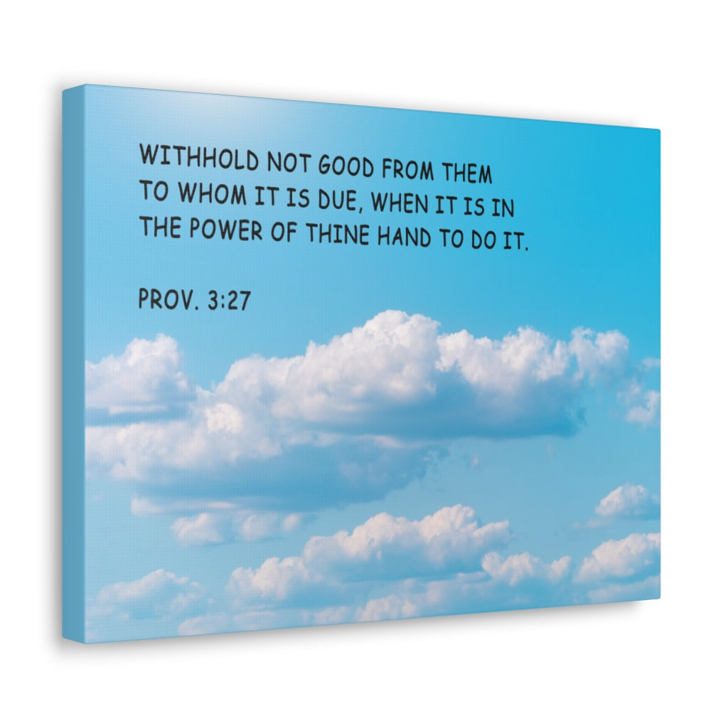 Scripture Walls Power Of Thine Proverbs 3:27 Bible Verse Canvas Christian Wall Art Ready to Hang Unframed-Express Your Love Gifts