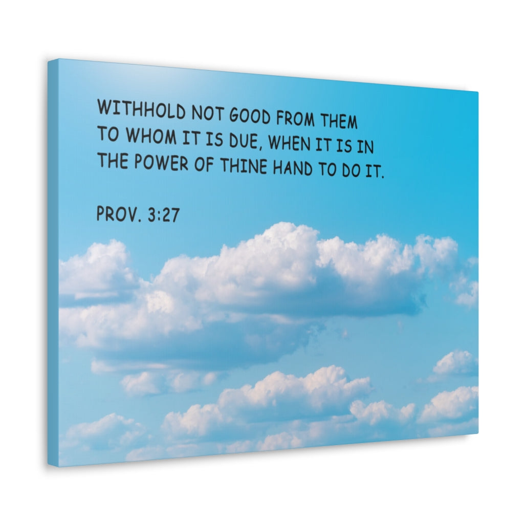 Scripture Walls Power Of Thine Proverbs 3:27 Bible Verse Canvas Christian Wall Art Ready to Hang Unframed-Express Your Love Gifts