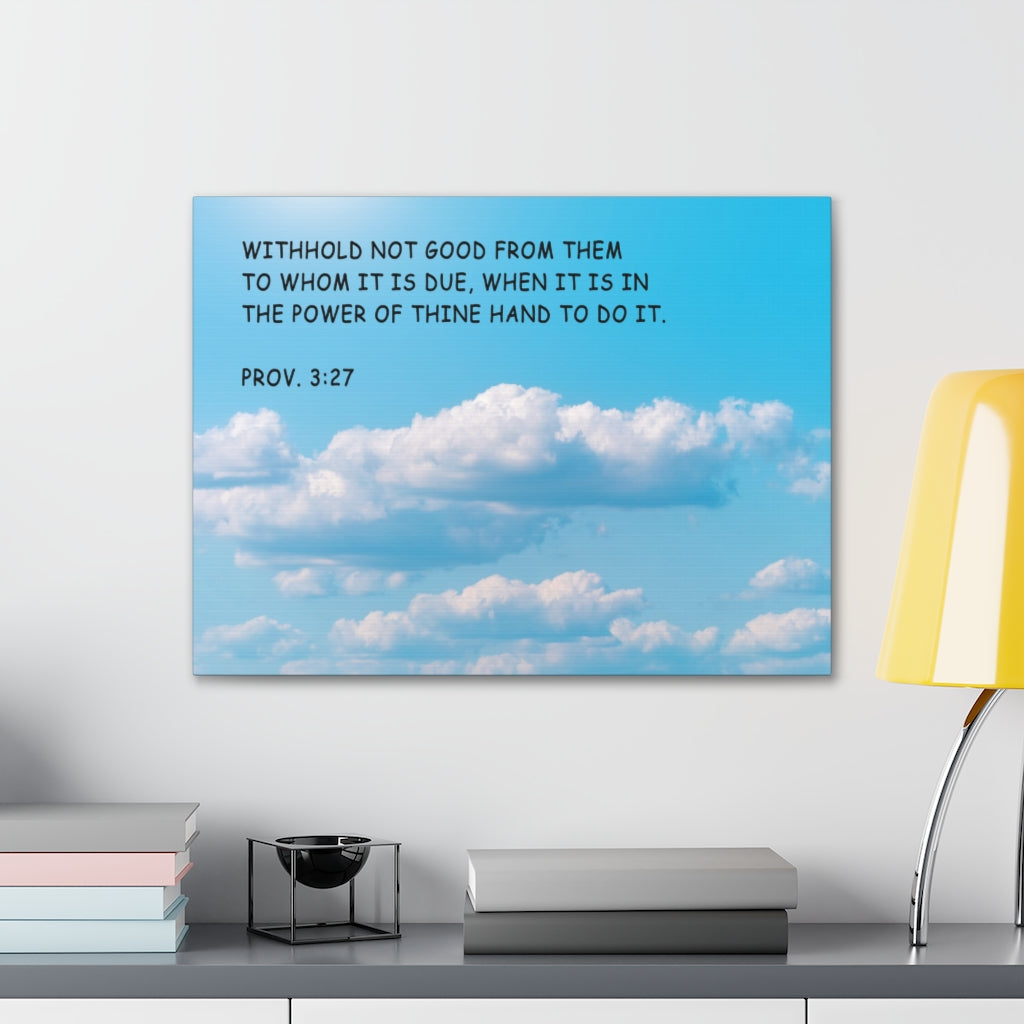 Scripture Walls Power Of Thine Proverbs 3:27 Bible Verse Canvas Christian Wall Art Ready to Hang Unframed-Express Your Love Gifts