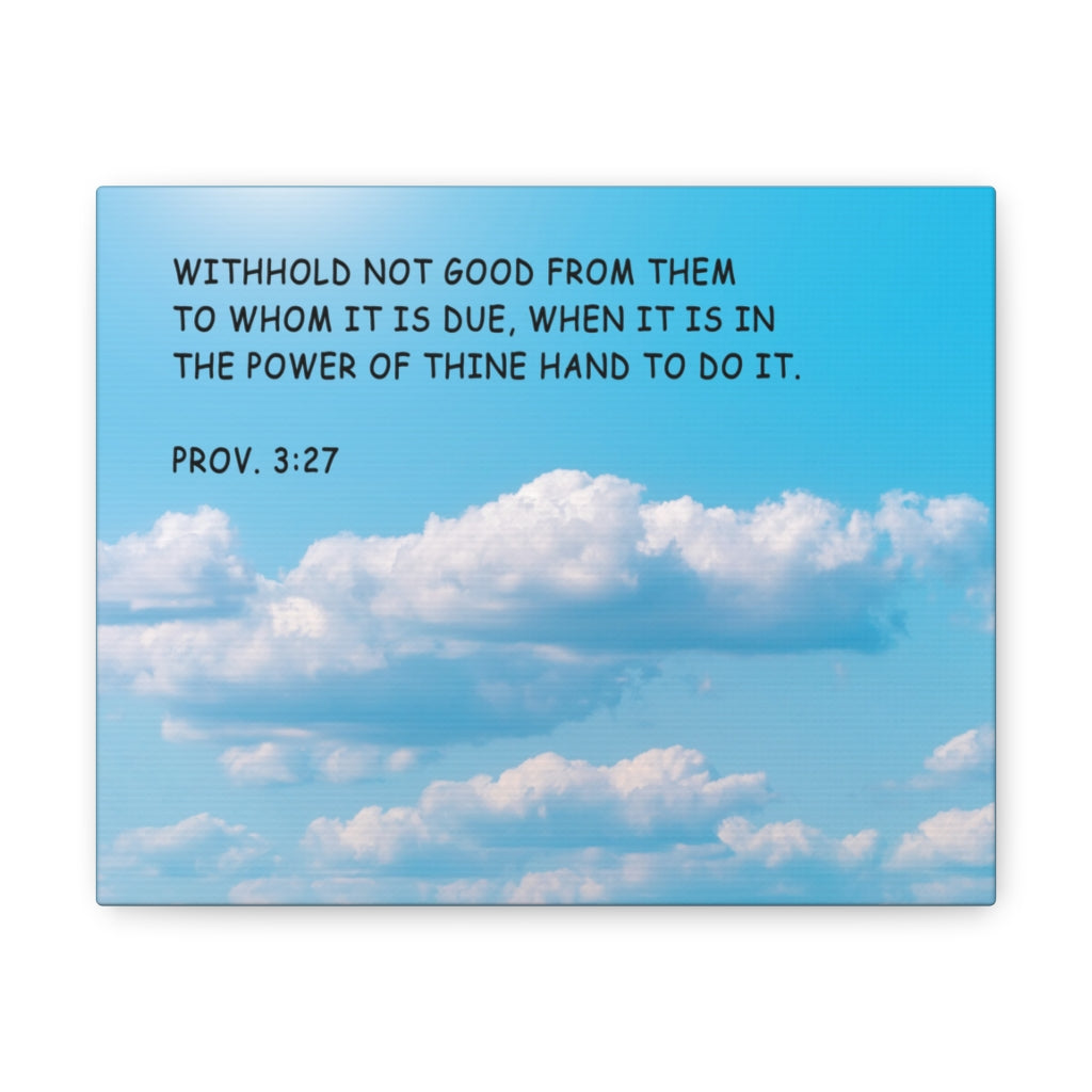 Scripture Walls Power Of Thine Proverbs 3:27 Bible Verse Canvas Christian Wall Art Ready to Hang Unframed-Express Your Love Gifts