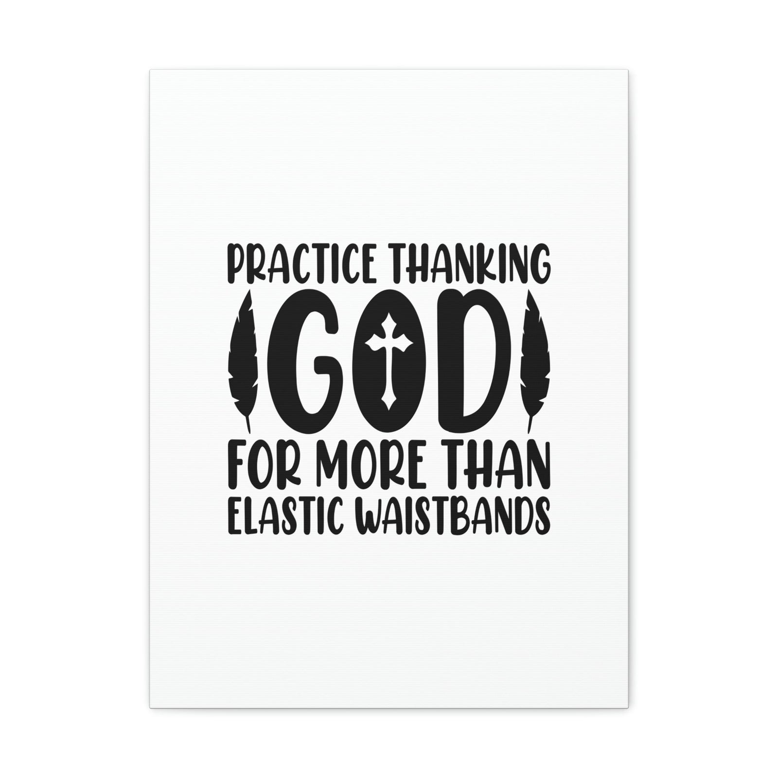Scripture Walls Practice Thanking God Colossians 3:15 Christian Wall Art Bible Verse Print Ready to Hang Unframed-Express Your Love Gifts