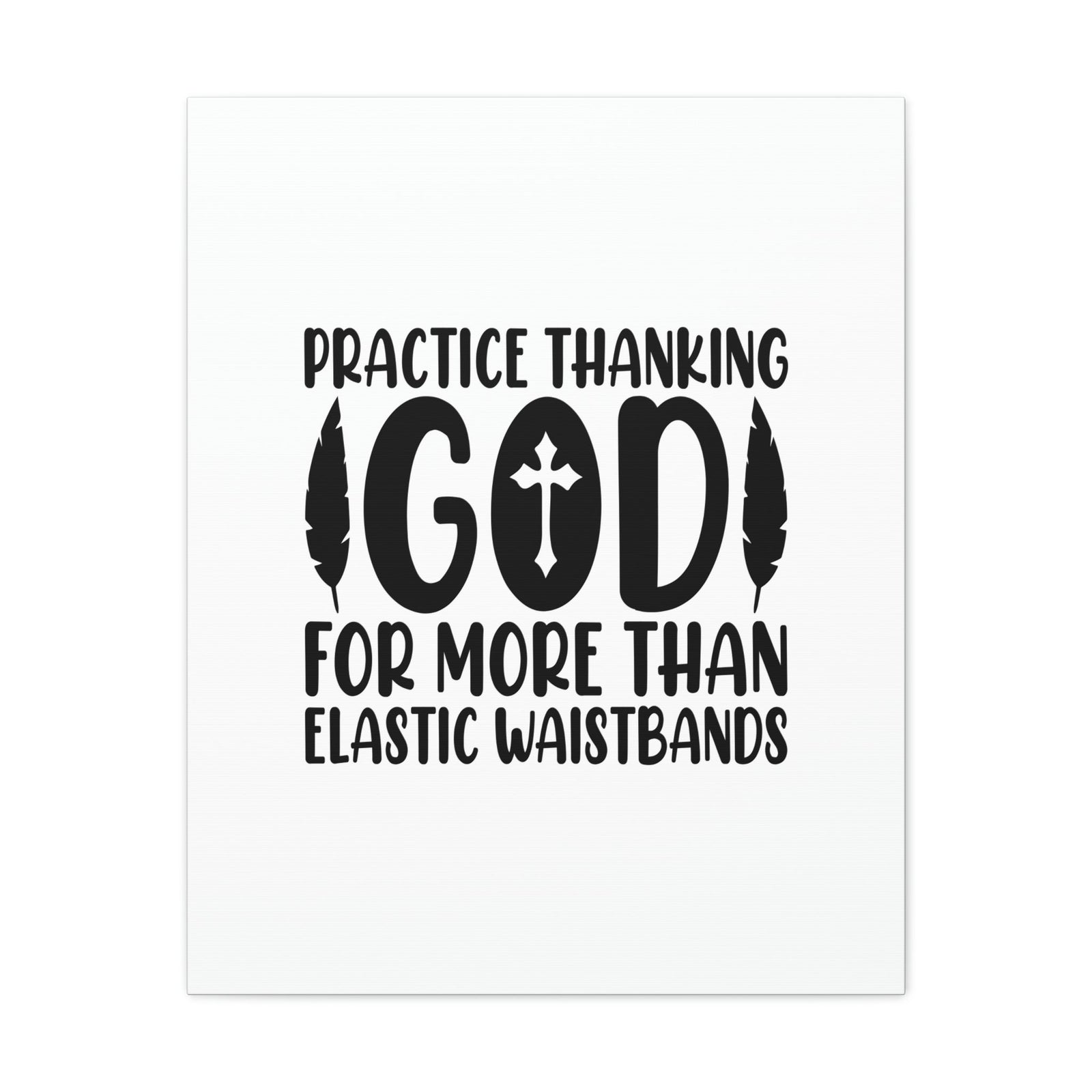 Scripture Walls Practice Thanking God Colossians 3:15 Christian Wall Art Bible Verse Print Ready to Hang Unframed-Express Your Love Gifts