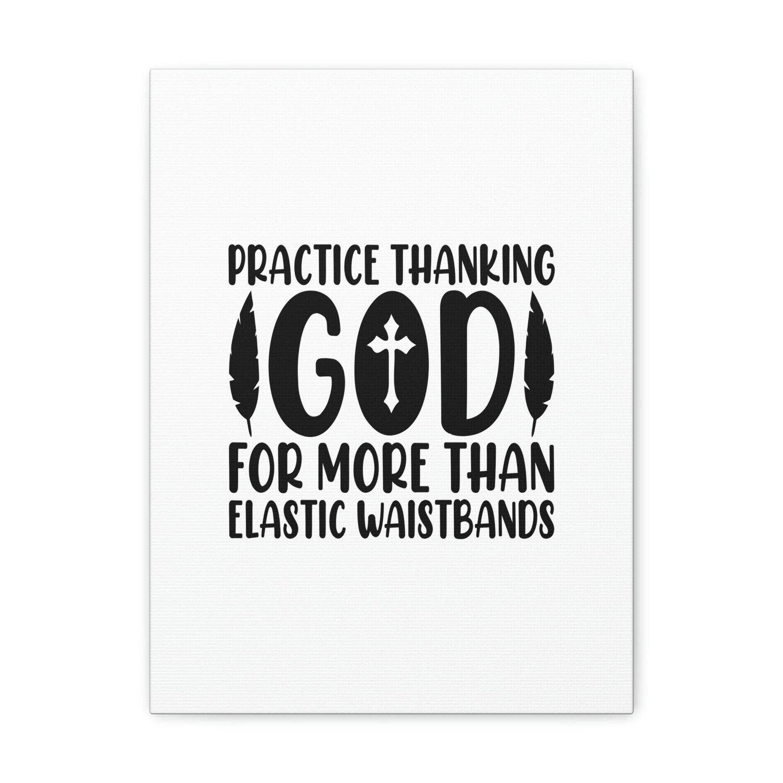 Scripture Walls Practice Thanking God Colossians 3:15 Christian Wall Art Bible Verse Print Ready to Hang Unframed-Express Your Love Gifts