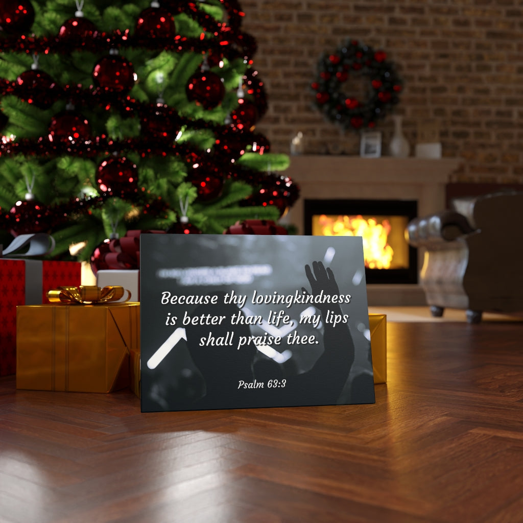 Scripture Walls Praise Psalm 63:3 Bible Verse Canvas Christian Wall Art Ready to Hang Unframed-Express Your Love Gifts