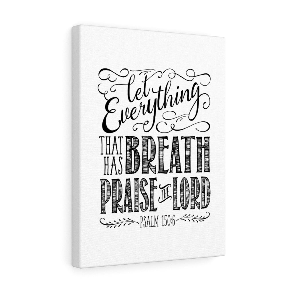 Scripture Walls Praise The Lord Pencil Psalm 150:6 Bible Verse Canvas Christian Wall Art Ready to Hang Unframed-Express Your Love Gifts