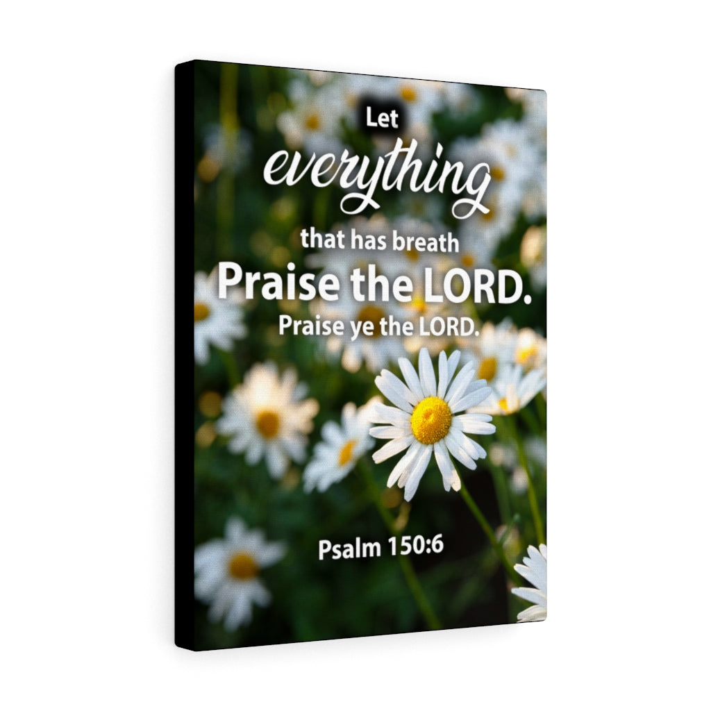 Scripture Walls Praise The Lord Psalm 150:6 Christian Home Decor Bible Art Unframed-Express Your Love Gifts