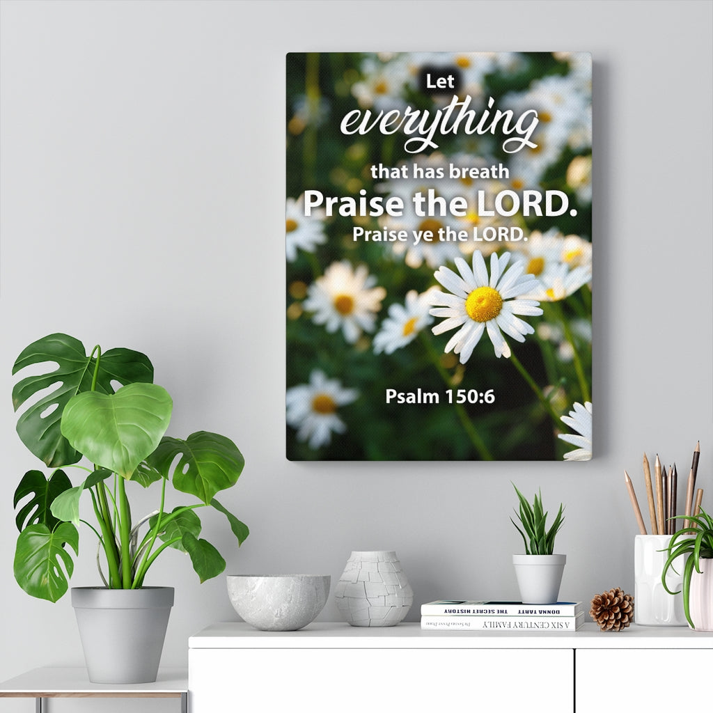 Scripture Walls Praise The Lord Psalm 150:6 Christian Home Decor Bible Art Unframed-Express Your Love Gifts