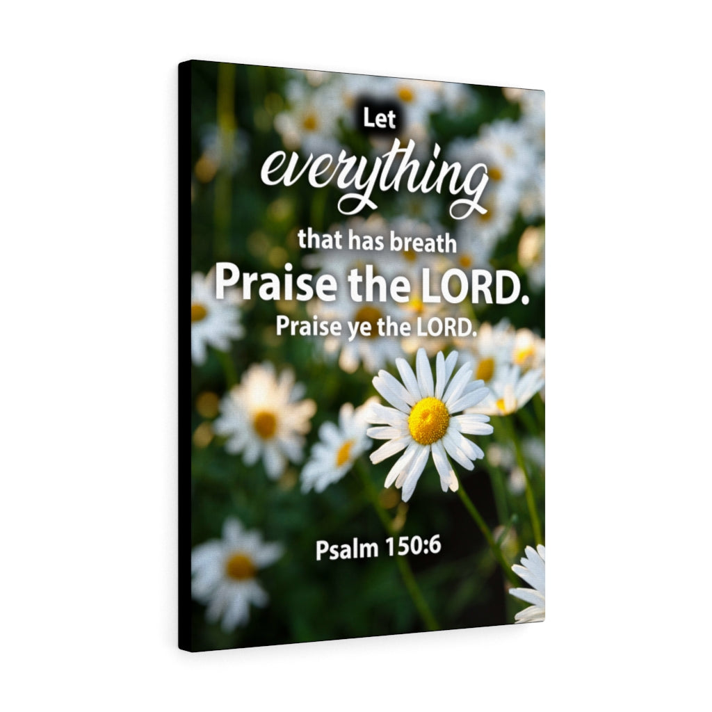 Scripture Walls Praise The Lord Psalm 150:6 Christian Home Decor Bible Art Unframed-Express Your Love Gifts