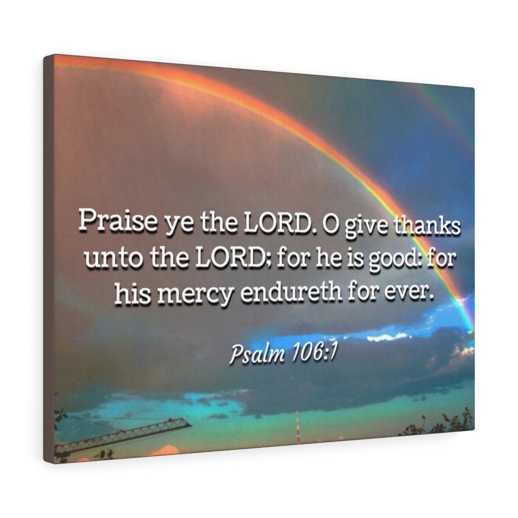 Scripture Walls Praise Ye Psalm 106:1 Bible Verse Canvas Christian Wall Art Ready to Hang Unframed-Express Your Love Gifts