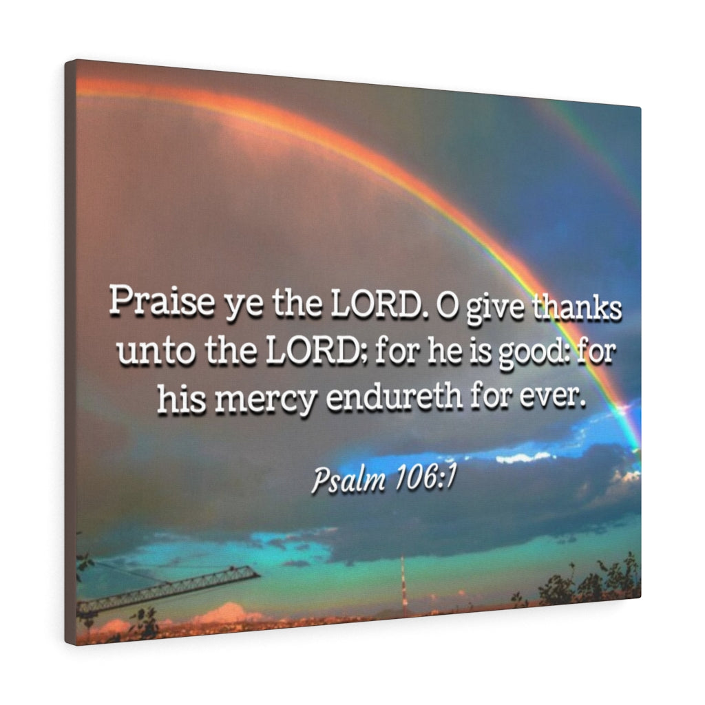 Scripture Walls Praise Ye Psalm 106:1 Bible Verse Canvas Christian Wall Art Ready to Hang Unframed-Express Your Love Gifts