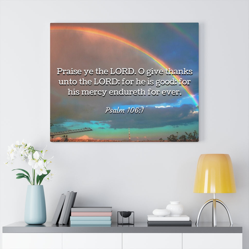 Scripture Walls Praise Ye Psalm 106:1 Bible Verse Canvas Christian Wall Art Ready to Hang Unframed-Express Your Love Gifts