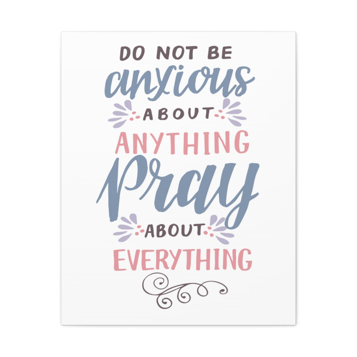 Scripture Walls Pray About Everything Job 22:27 Christian Wall Art Bible Verse Print Ready to Hang Unframed-Express Your Love Gifts