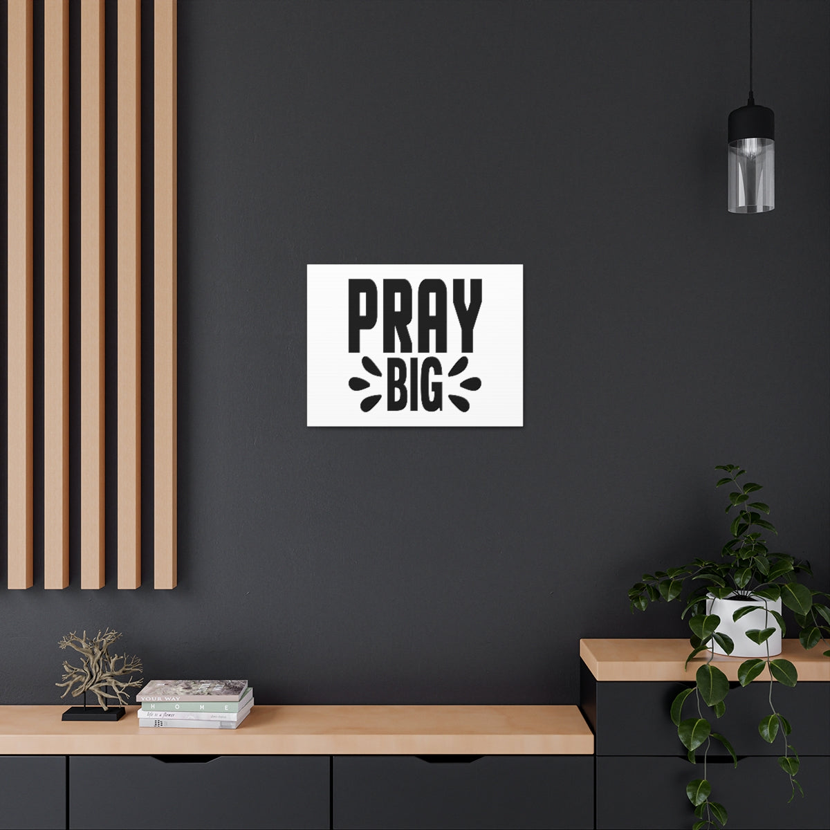 Scripture Walls Pray Big Mark 11:24 Christian Wall Art Bible Verse Print Ready to Hang Unframed-Express Your Love Gifts