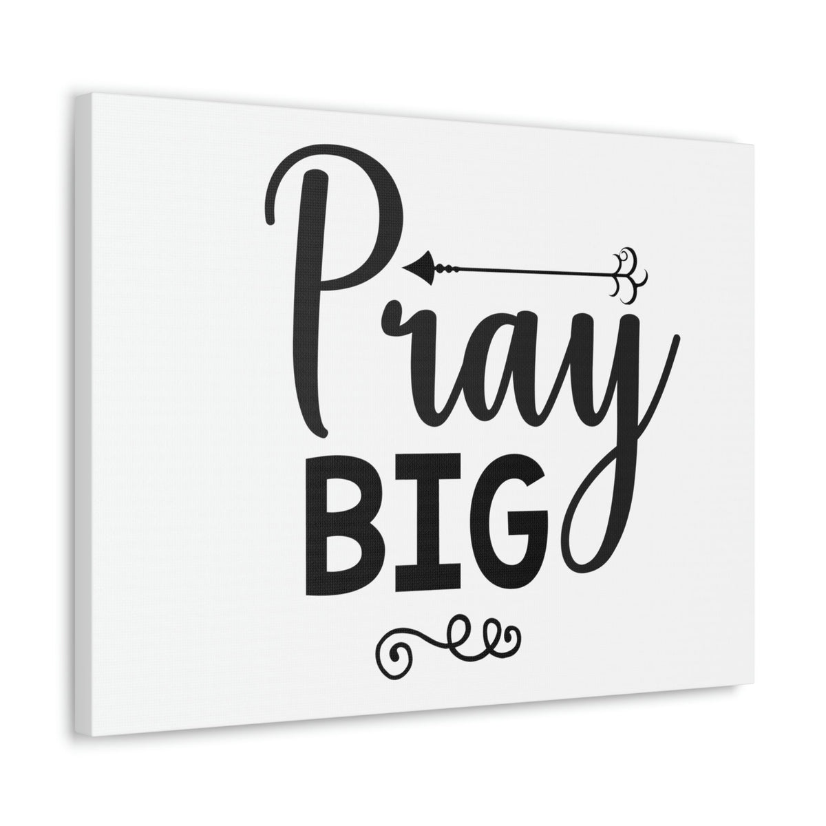 Scripture Walls Pray Big Matthew 7:7 Christian Wall Art Print Ready to Hang Unframed-Express Your Love Gifts