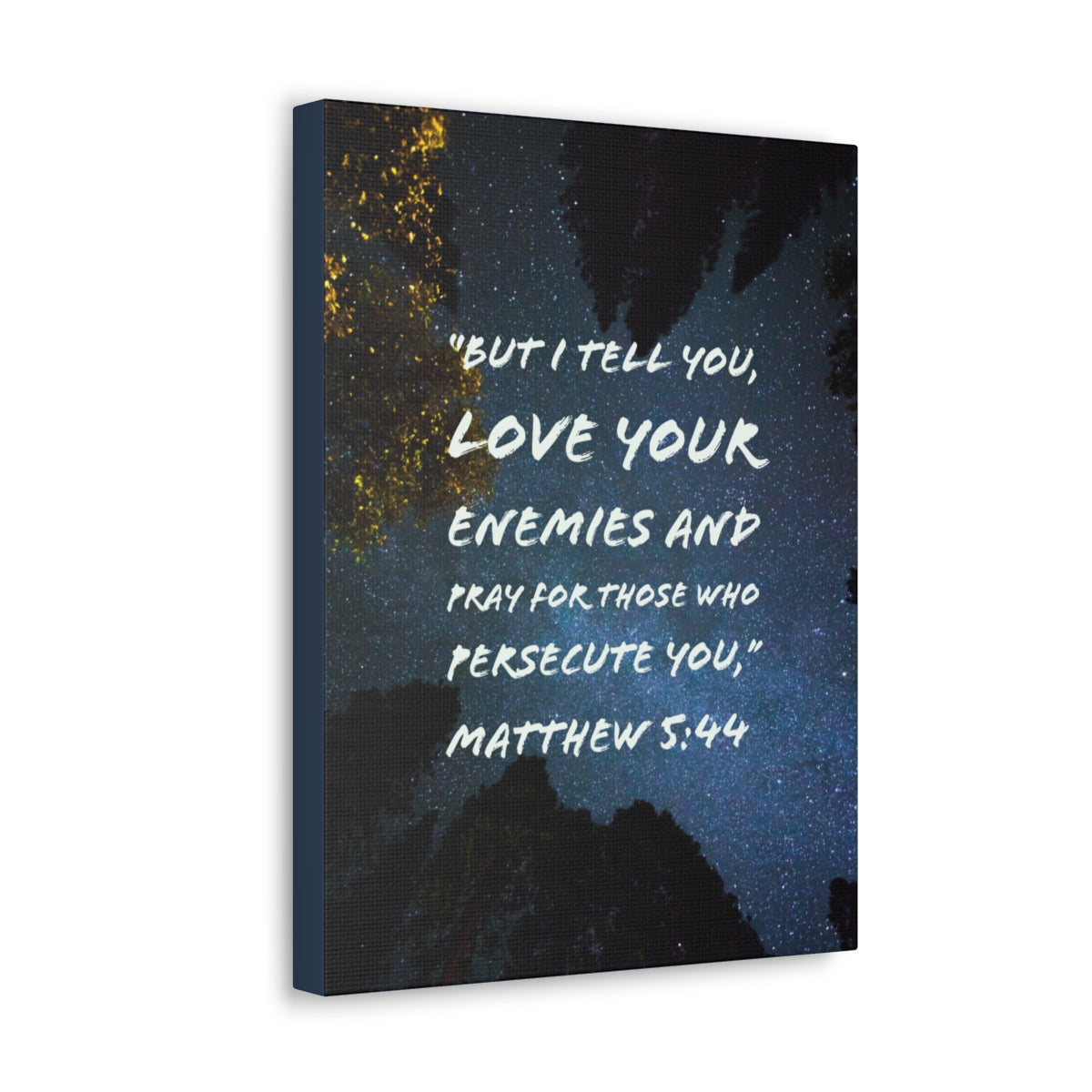 Scripture Walls Pray For Those Matthew 5:44 Bible Verse Canvas Christian Wall Art Bible Verse Print Ready To Hang Unframed-Express Your Love Gifts