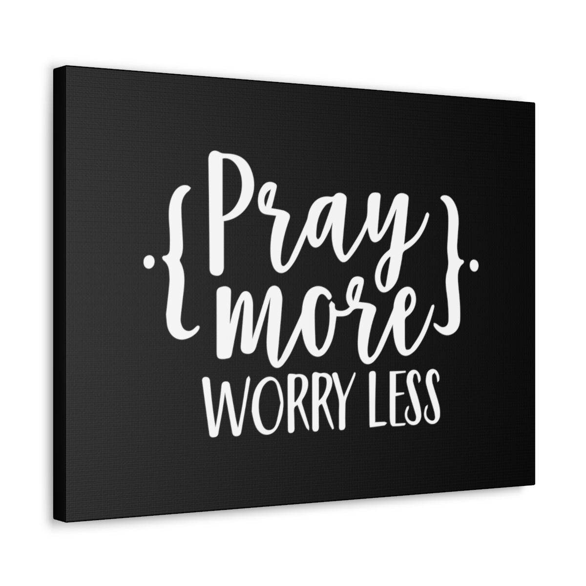 Scripture Walls Pray More Black 1 Peter 5:7 Christian Wall Art Bible Verse Print Ready to Hang Unframed-Express Your Love Gifts