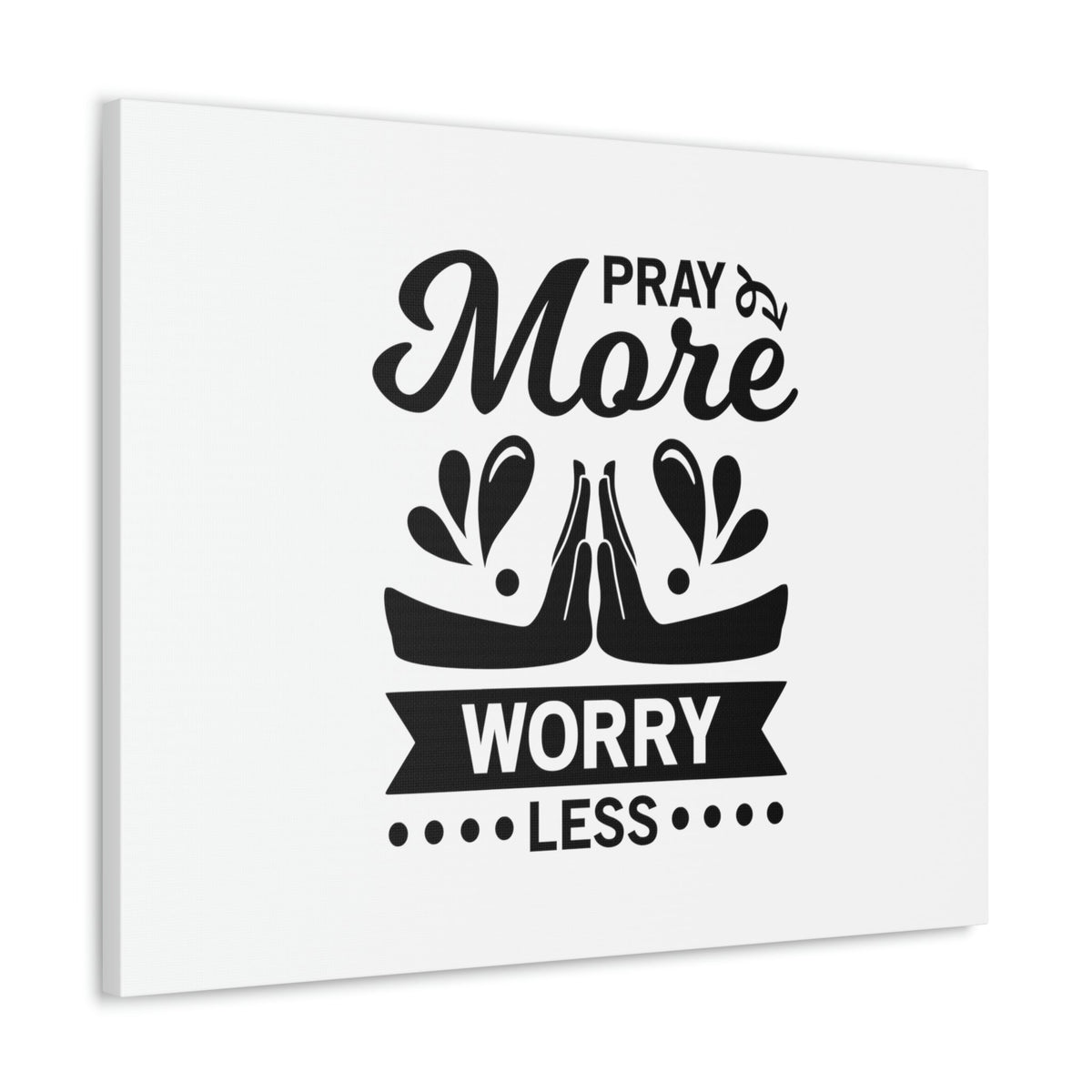 Scripture Walls Pray More, Worry Less Ephesians 6:18 Hands Christian Wall Art Bible Verse Print Ready to Hang Unframed-Express Your Love Gifts