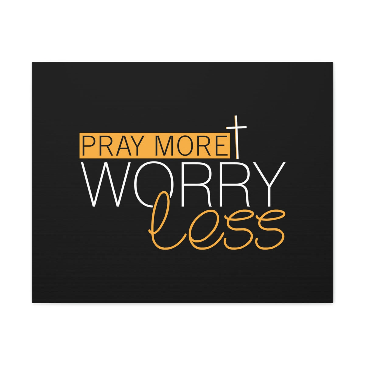 Scripture Walls Pray More, Worry Less Ephesians 6:18 Orange Christian Wall Art Bible Verse Print Ready to Hang Unframed-Express Your Love Gifts