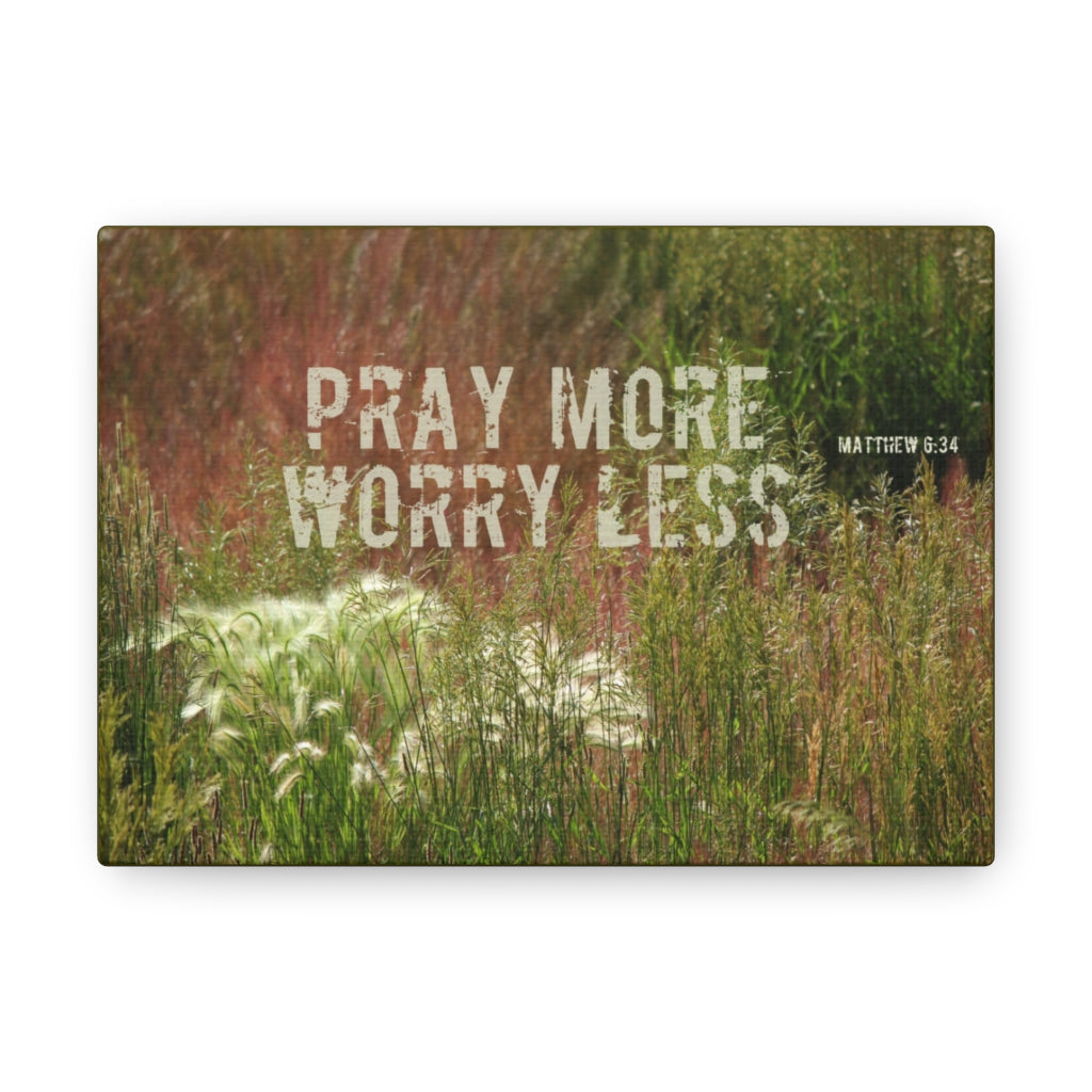 Scripture Walls Pray More Worry Less Matthew 6:34 Grass Bible Verse Canvas Christian Wall Art Ready to Hang Unframed-Express Your Love Gifts