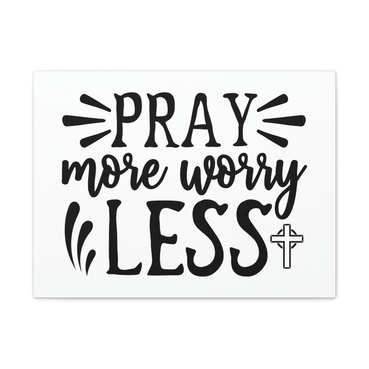 Scripture Walls Pray More Worry Less Psalm 34:4 Christian Wall Art Print Ready to Hang Unframed-Express Your Love Gifts