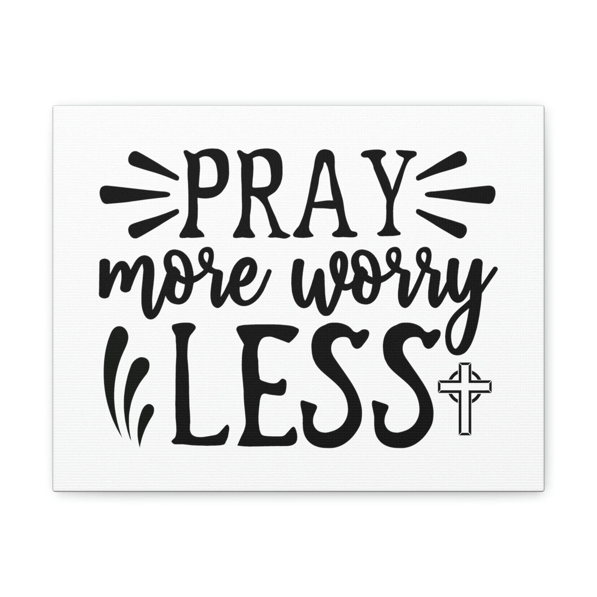 Scripture Walls Pray More Worry Less Psalm 34:4 Christian Wall Art Print Ready to Hang Unframed-Express Your Love Gifts