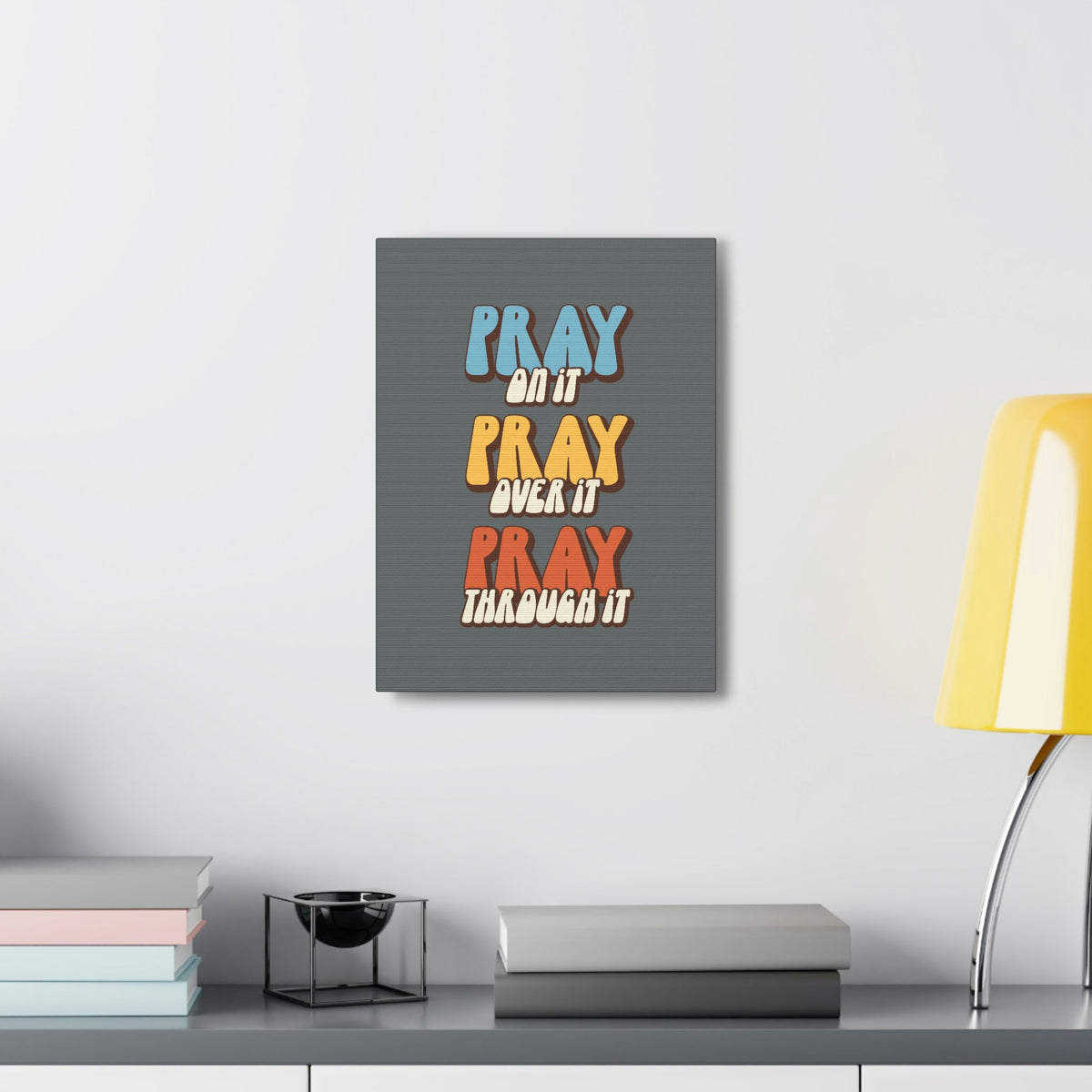 Scripture Walls Pray Through It 1 Thessalonians 5:16 Gray Bible Canvas Christian Wall Art Ready to Hang Unframed-Express Your Love Gifts