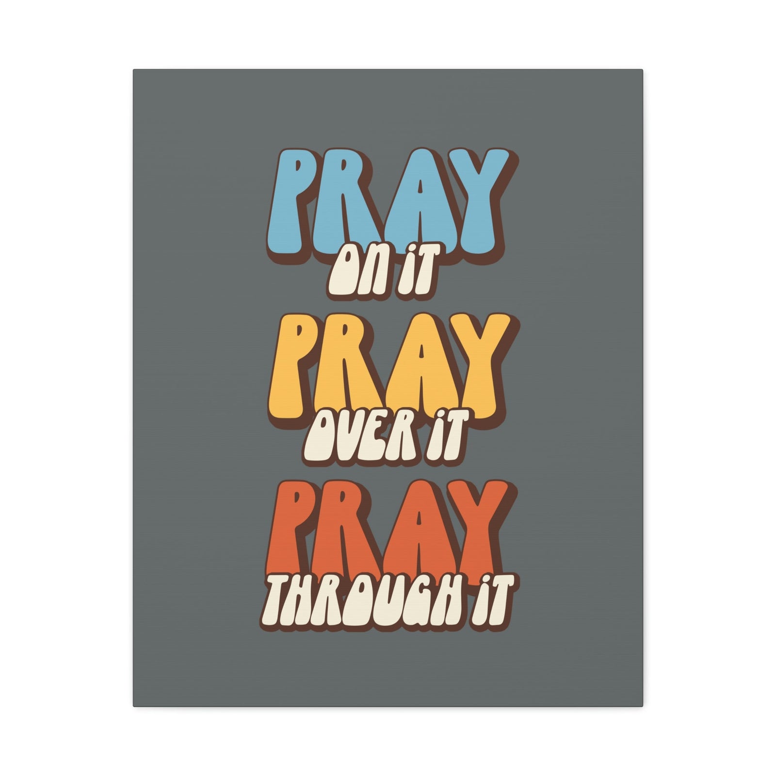 Scripture Walls Pray Through It 1 Thessalonians 5:16 Gray Bible Canvas Christian Wall Art Ready to Hang Unframed-Express Your Love Gifts
