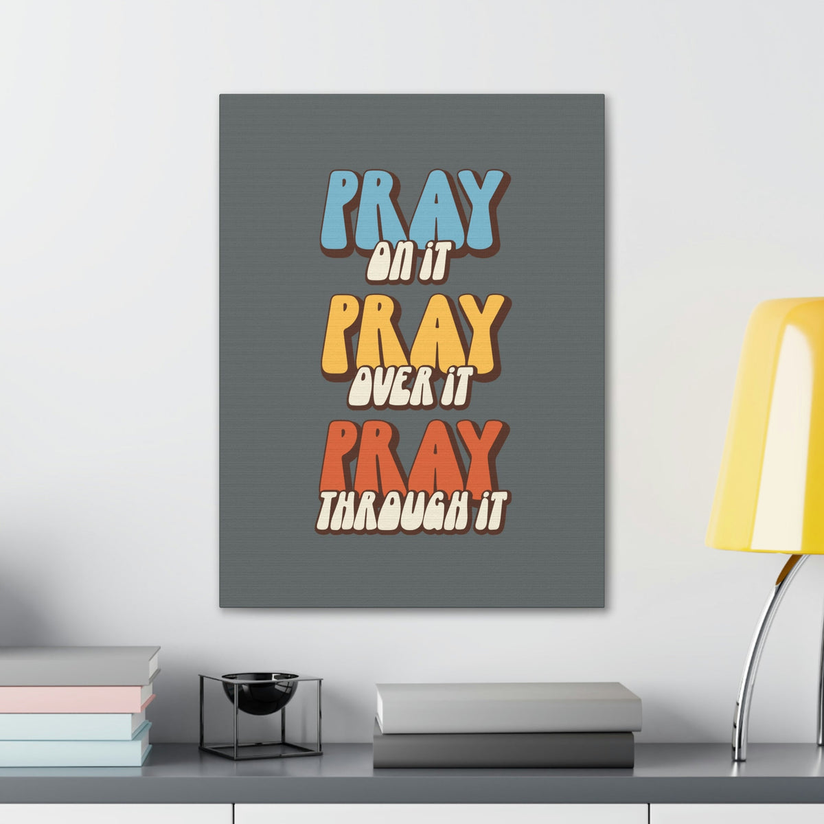 Scripture Walls Pray Through It 1 Thessalonians 5:16 Gray Bible Canvas Christian Wall Art Ready to Hang Unframed-Express Your Love Gifts