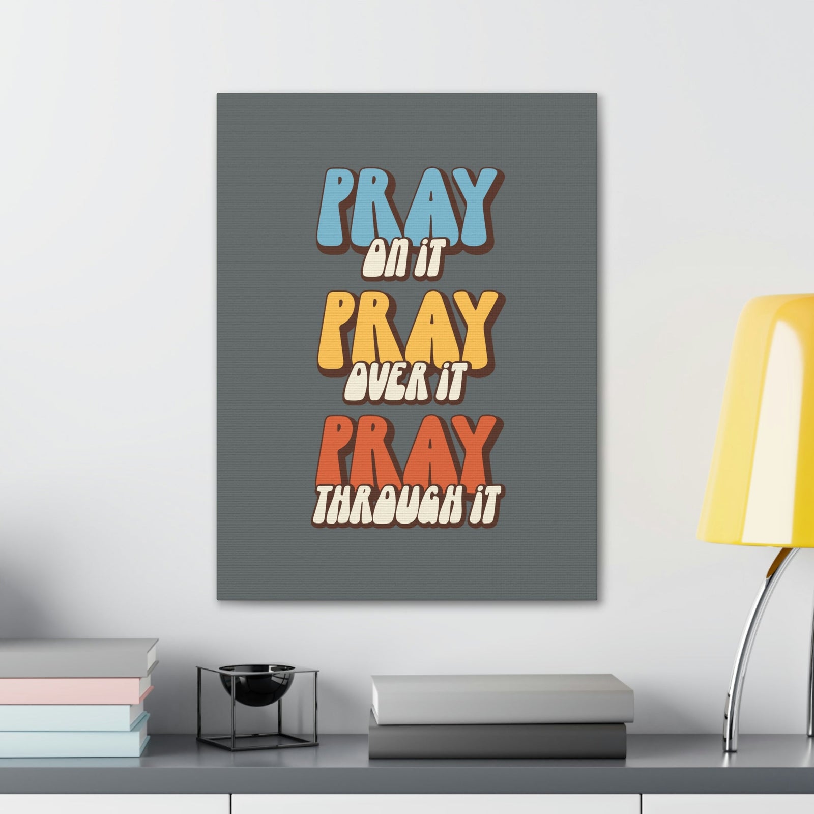 Scripture Walls Pray Through It 1 Thessalonians 5:16 Gray Bible Canvas Christian Wall Art Ready to Hang Unframed-Express Your Love Gifts