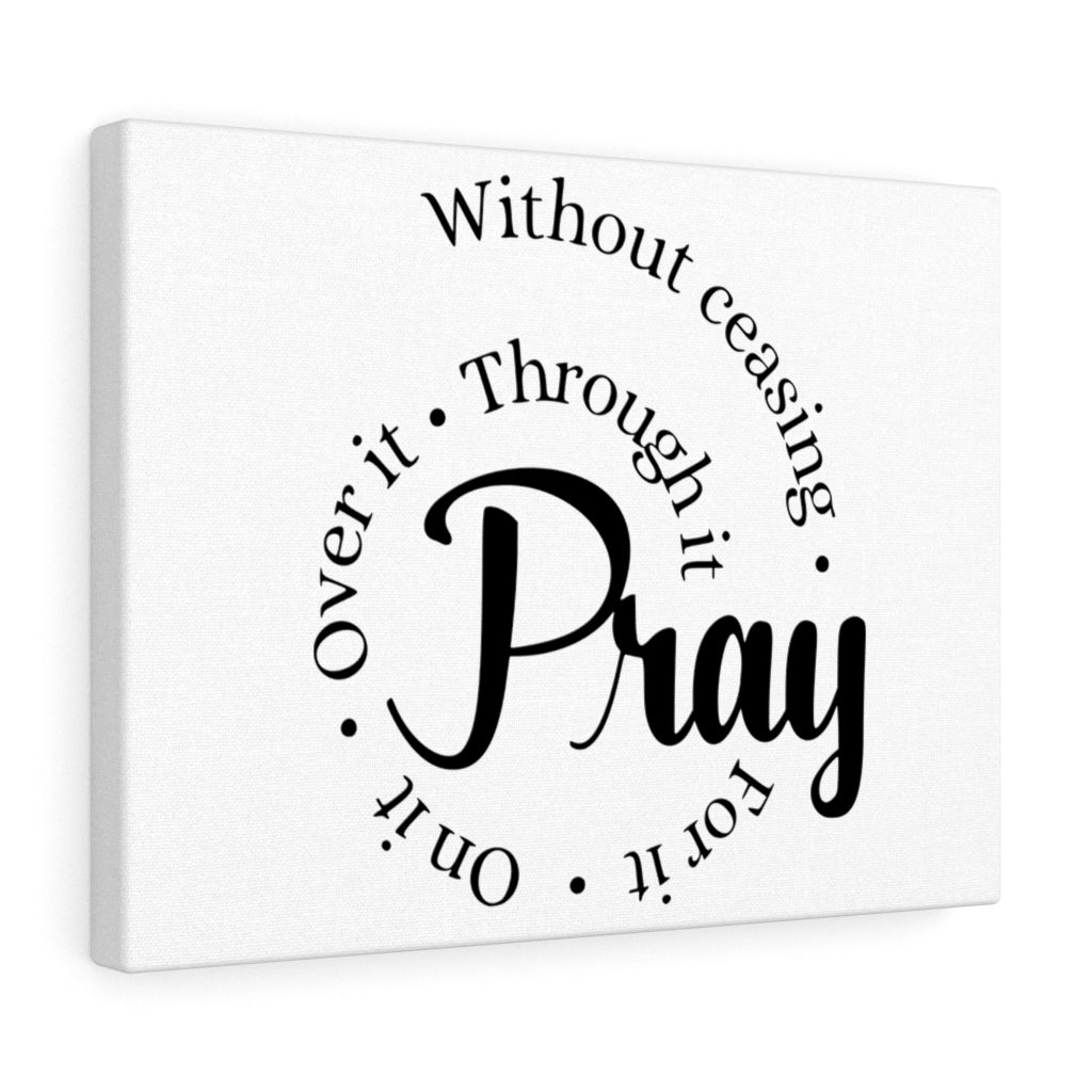 Scripture Walls Pray Through It Bible Verse Canvas Christian Wall Art Ready to Hang Unframed-Express Your Love Gifts