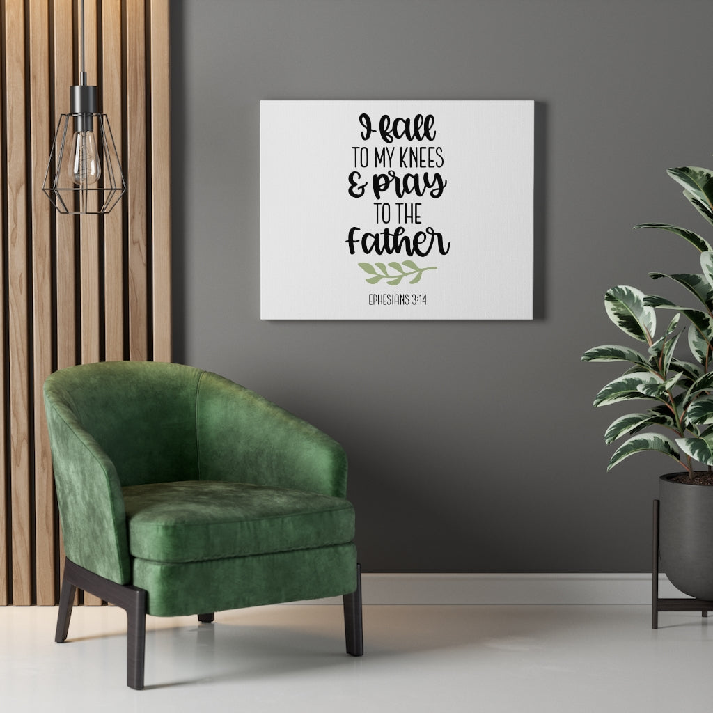 Scripture Walls Pray To The Father Ephesians 3:14 Bible Verse Canvas Christian Wall Art Ready to Hang Unframed-Express Your Love Gifts
