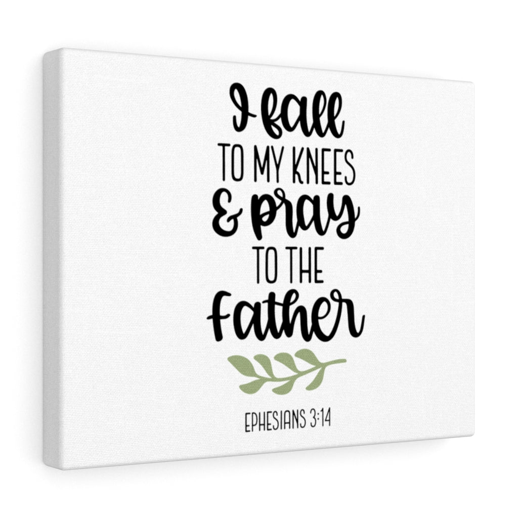 Scripture Walls Pray To The Father Ephesians 3:14 Bible Verse Canvas Christian Wall Art Ready to Hang Unframed-Express Your Love Gifts