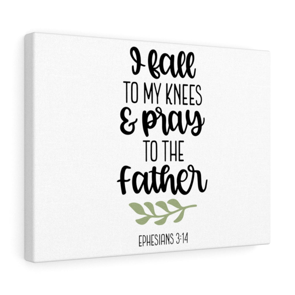 Scripture Walls Pray To The Father Ephesians 3:14 Bible Verse Canvas Christian Wall Art Ready to Hang Unframed-Express Your Love Gifts