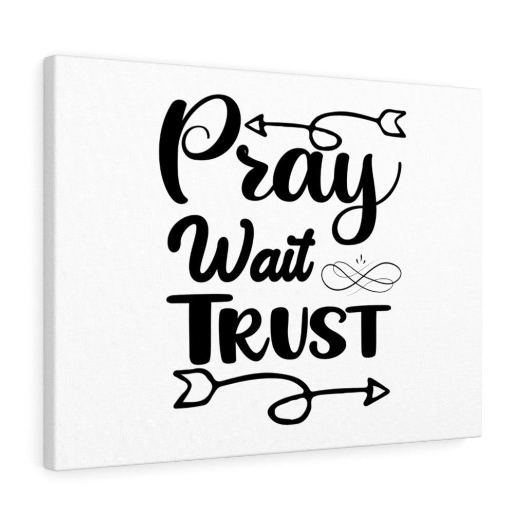 Scripture Walls Pray Wait Trust Bible Verse Canvas Christian Wall Art Ready to Hang Unframed-Express Your Love Gifts